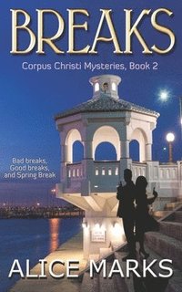 bokomslag Breaks: Corpus Christi Mysteries, Book 2