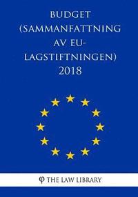 bokomslag Budget (Sammanfattning av EU-lagstiftningen) 2018