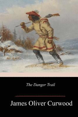 The Danger Trail 1