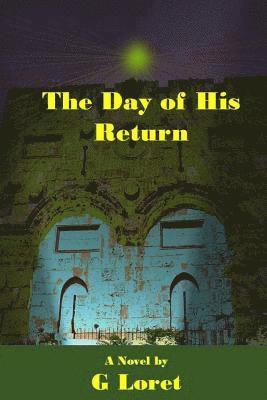 The Day of His Return 1