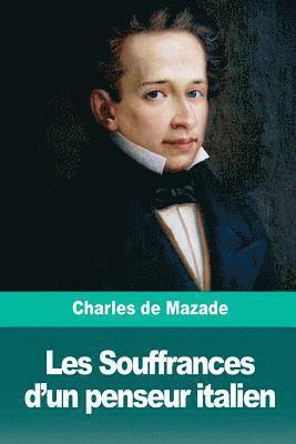 Charles de Mazade - Les Souffrances d'un penseur italien, Häftad