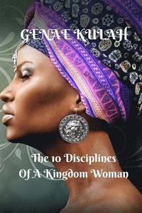 bokomslag 10 Disciplines of A Kingdom Woman