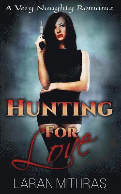 Hunting for Love 1