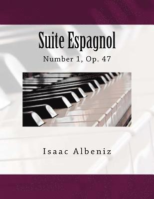 Suite Espagnol: Number 1, Op. 47 1