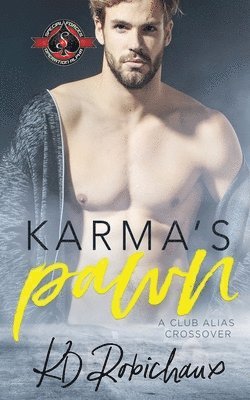 K. D. Robichaux - Karma's Pawn: A Club Alias Crossover, Häftad. Tillgänglighet: Lägg i varukorg