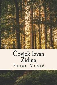 bokomslag Covjek Izvan Zidina