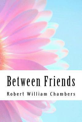 Between Friends 1