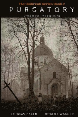 Robert Wagner, Thomas Baker - Purgatory, Häftad