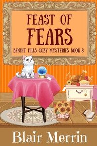 bokomslag Feast of Fears
