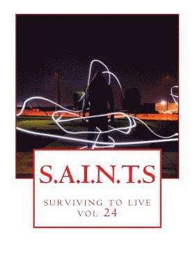 bokomslag S.A.I.N.T.S: surviving to live