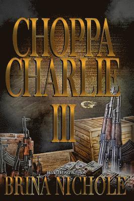 Choppa Charlie 3 1