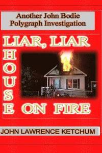 bokomslag Liar, Liar House on Fire