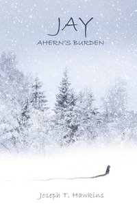 bokomslag Jay: Ahern's Burden