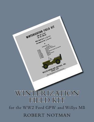 Winterization Field Kit: for the WW2 Ford GPW and Willys MB 1
