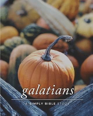 bokomslag Galatians: A Simply Bible Study