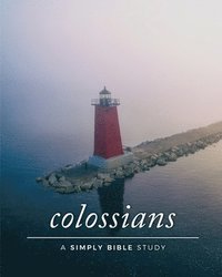 bokomslag Colossians: A Simply Bible Study