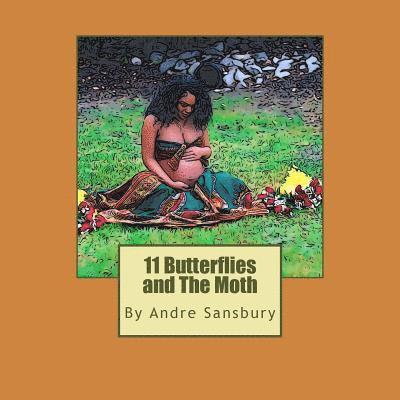 11 Butterflies and The Moth 1