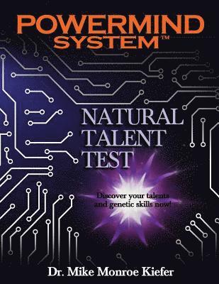 bokomslag Powermind System Natural Talent Test: Discover your talents and genetic skills now!