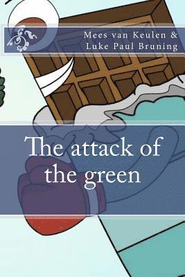 The attack of the green 1