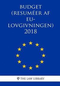 bokomslag Budget (Resuméer af EU-lovgivningen) 2018