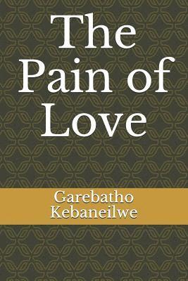 bokomslag The Pain of Love