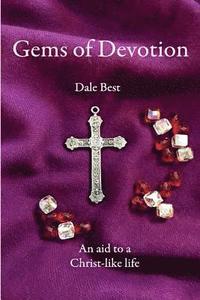 bokomslag Gems of Devotion: Aid to a Christ-like Life