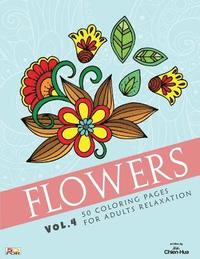 bokomslag Flowers 50 Coloring Pages For Adults Relaxation Vol.4