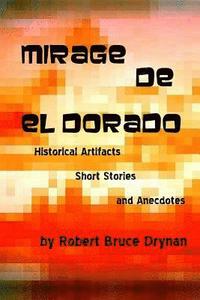 bokomslag Mirage de El Dorado