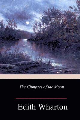 bokomslag The Glimpses of the Moon