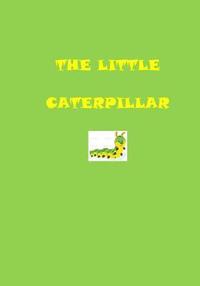 bokomslag The Little Caterpillar