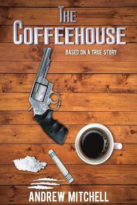 Andrew Mitchell - The Coffeehouse, Häftad