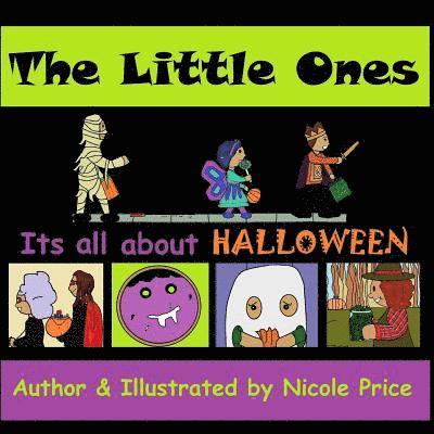 The Little Ones; All about Halloween