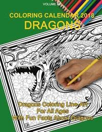 bokomslag Coloring Calendar 2018; Dragons: Dragons