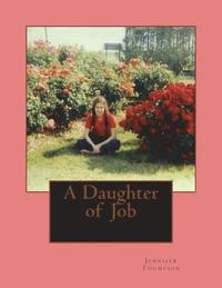 bokomslag A Daughter of Job