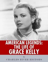 bokomslag American Legends: The Life of Grace Kelly