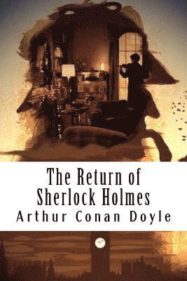 bokomslag The Return of Sherlock Holmes: Sherlock Holmes #6