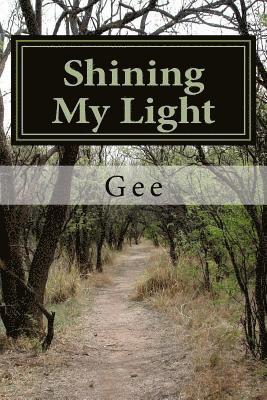 Shining My Light 1