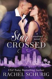 bokomslag Star Crossed: A Lovestruck Novel