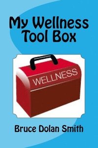 bokomslag My Wellness Tool Box