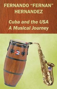 bokomslag Cuba and the USA: A Musical Journey