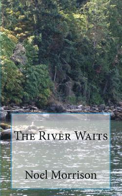 The River Waits 1