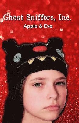 bokomslag Ghost Sniffers, Inc. Book 7: Apple & Eve