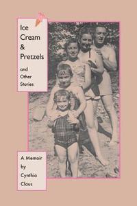 bokomslag Ice Cream & Pretzels and Other Stories