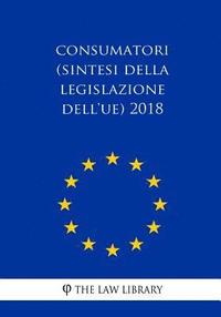 bokomslag Consumatori (Sintesi della legislazione dell'UE) 2018