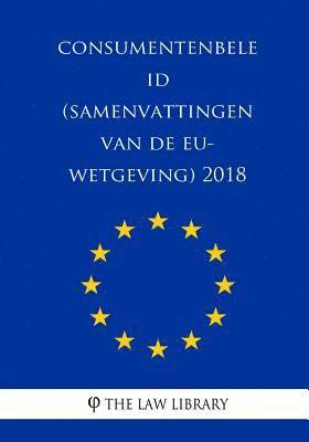 bokomslag Consumentenbeleid (Samenvattingen van de EU-wetgeving) 2018