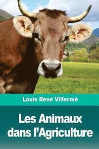 bokomslag Les Animaux dans l'Agriculture