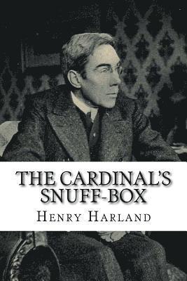 The Cardinal's Snuff-Box 1