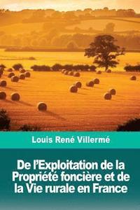 bokomslag De l'Exploitation de la Propriété foncière et de la Vie rurale en France