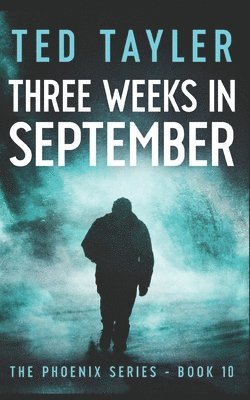 Three Weeks In September 1