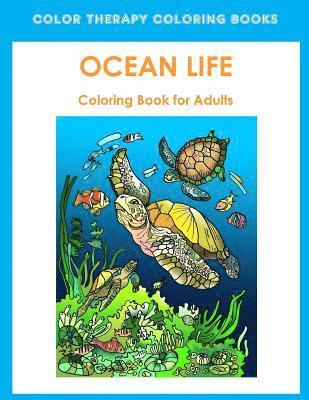 bokomslag Adult Coloring Book of Ocean Life: Beautiful Stress Relieving Ocean Life Illustrations for Adults including, Dolphins, Whales, Seahorses, Sea Turtles,